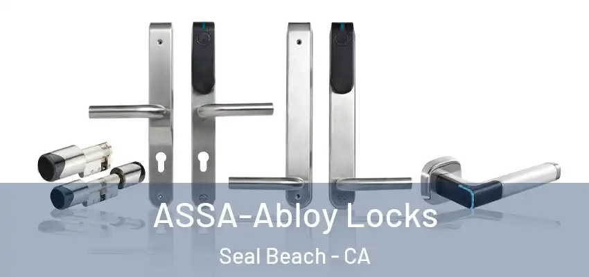  ASSA-Abloy Locks Seal Beach - CA