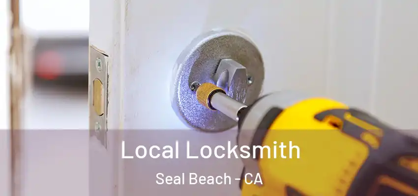  Local Locksmith Seal Beach - CA